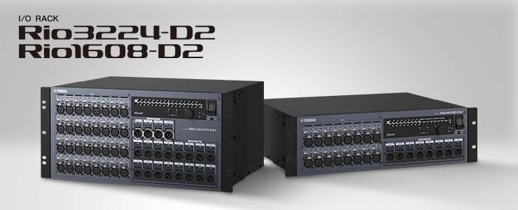 全新 Rio3224-D2 和 Rio1608-D2 Dante I/O 接口箱全面升级音质、可靠性以及可视化体验